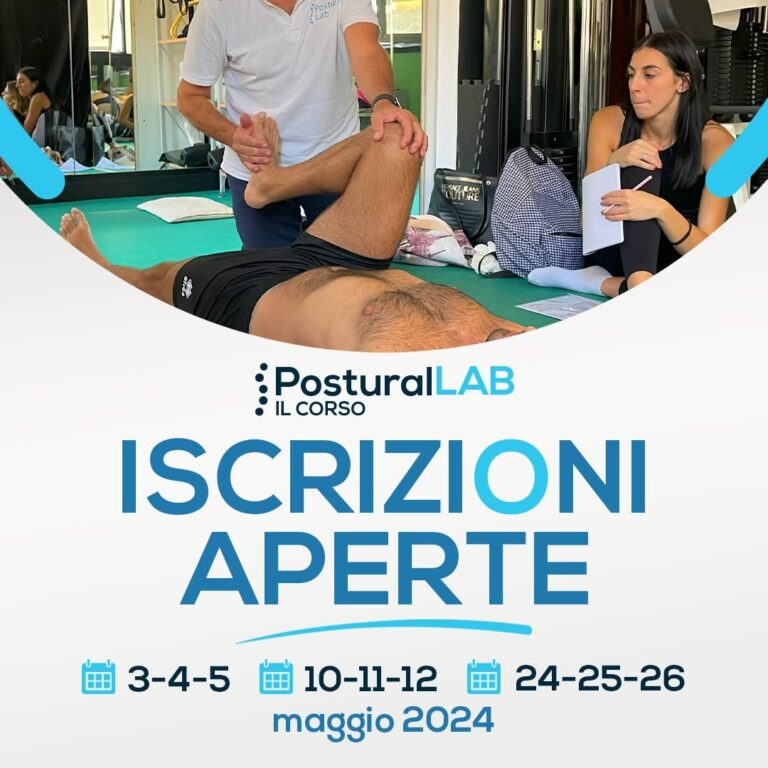 iscrizioni aperte edizione — ISCRIZIONI APERTE Sono aperte le iscrizioni per una nuova edizione del corso Postural Lab,il